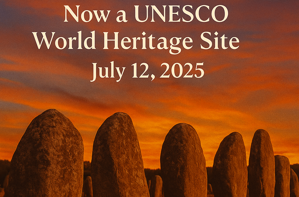 Carnac finally joins the UNESCO World Heritage list – A proud moment for Brittany!